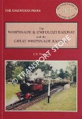 The Whipsnade & Umfolozi Railway and the Great Whipsnade Railway by THOMAS, C. S.